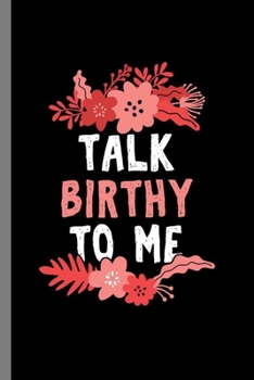 Paperback Talk Birthy to me: Cool Funny Design Sayings great arts Gift Book