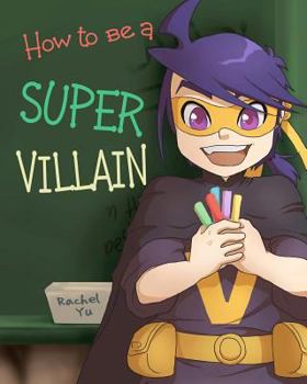 Paperback How to Be a Super Villain Book