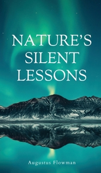 Hardcover Nature's Silent Lessons Book