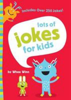 Paperback Lots of Jokes for Kids: Over 250 Jokes, Riddles, Tongue Twisters, and Puns (a Fun, Affordable Easter Basket Gift for Children) Book