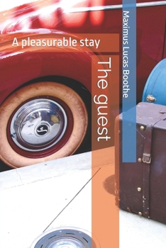 Paperback The guest: A pleasurable stay Book