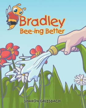 Paperback Bradley Bee-ing Better Book