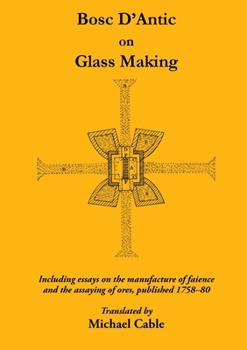 Bosc D'Antic on Glass Making