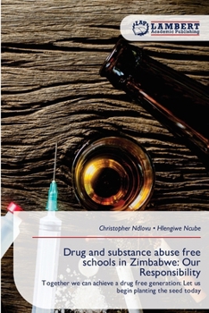 Drug and substance abuse free schools in Zimbabwe: Our Responsibility