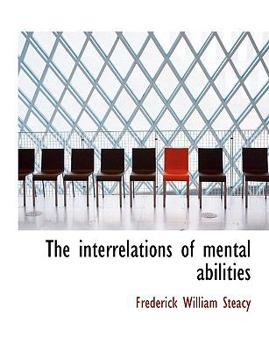 Paperback The Interrelations of Mental Abilities Book