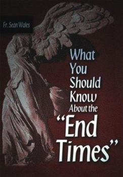 Paperback What You Should Know about the "End Times" Book