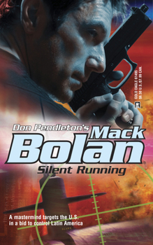 Silent Running (Super Bolan #95) - Book #95 of the Super Bolan