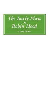Hardcover The Early Plays of Robin Hood Book