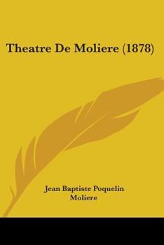 Paperback Theatre De Moliere (1878) Book