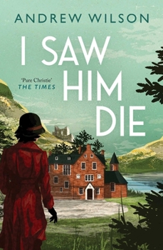 I Saw Him Die - Book #4 of the Agatha Christie