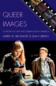 Paperback Queer Images: A History of Gay and Lesbian Film in America Book