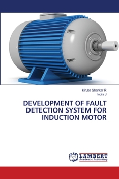 Paperback Development of Fault Detection System for Induction Motor Book