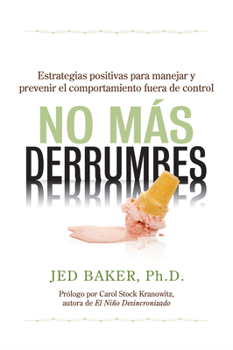 Paperback No Más Derrumbes: Spanish Edition of No More Meltdowns [Spanish] Book