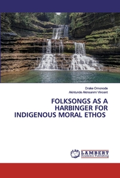 Paperback Folksongs as a Harbinger for Indigenous Moral Ethos Book