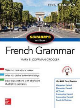 Schaum's Outline of French Grammar (Schaum's Outline Series. Schaum's Outline Series in Languages) - Book  of the Schaum's Outline