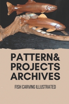 Paperback Patterns & Projects Archives: Fish Carving Illustrated Book