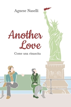 Paperback Another Love: Come una rinascita [Italian] Book
