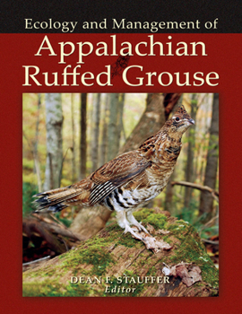 Hardcover Appalachian Ruffed Grouse: Ecology and Management Book