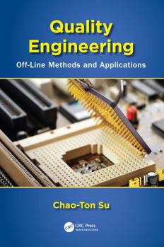 Hardcover Quality Engineering: Off-Line Methods and Applications Book