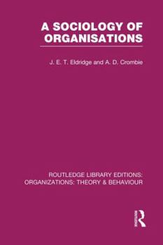 Paperback A Sociology of Organisations (RLE: Organizations) Book