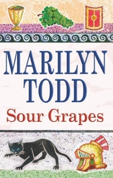 Sour Grapes - Book #12 of the Claudia Seferius