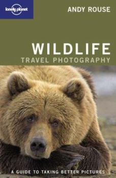 Paperback Lonely Planet Wildlife Travel Photography: A Guide to Taking Better Pictures Book