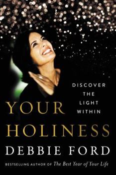Hardcover Your Holiness: Discover the Light Within Book