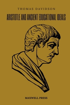 Paperback Aristotle and Ancient Educational Ideals Book
