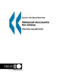 Paperback China in the Global Economy National Accounts for China: Sources and Methods Book