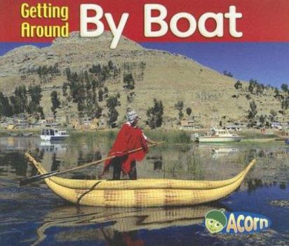 Paperback By Boat (Getting Around) Book
