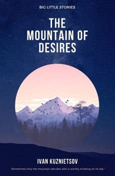 Paperback The Mountain of Desires Book