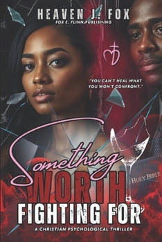 Paperback Something Worth Fighting For Book