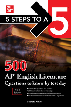 Paperback 5 Steps to a 5: 500 AP English Literature Questions to Know by Test Day, Third Edition Book