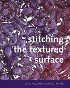 Paperback Stitching the Textured Surface Book