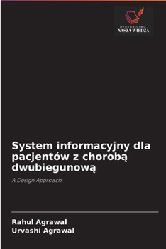 Paperback System informacyjny dla pacjentów z chorob&#261; dwubiegunow&#261; [Polish] Book