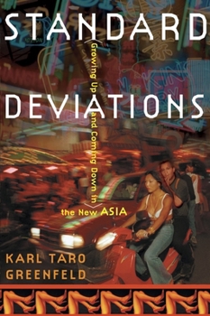 Paperback Standard Deviations: Growing Up and Coming Down in the New Asia Book