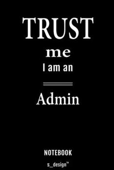Notebook for Admins / Admin: awesome handy Note Book [120 blank lined ruled pages]