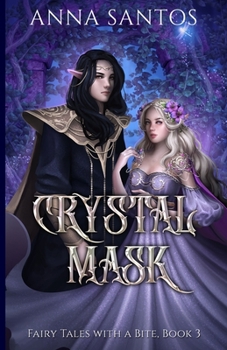 Paperback Crystal Mask: A Cinderella Fairy Tale Retelling Book