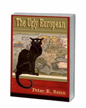 Paperback The Ugly European Book