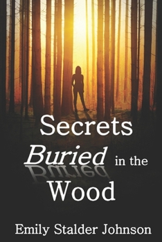 Paperback Secrets Buried in the Wood Book