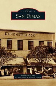 San Dimas - Book  of the Images of America: California