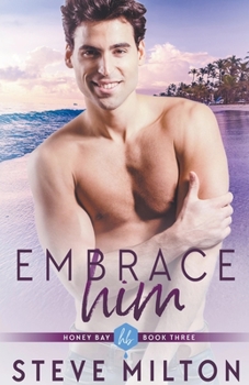 Paperback Embrace Him Book