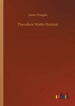 Paperback Theodore Watts-Dunton Book