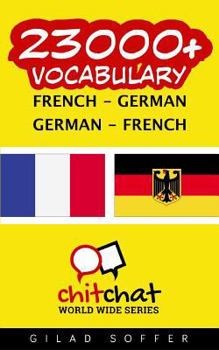 Paperback 23000+ French - German German - French Vocabulary [French] Book