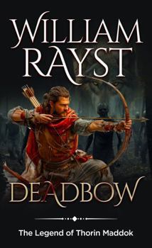 Paperback Deadbow (The Legend of Thorin Maddok) Book
