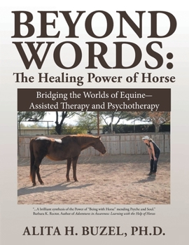 Paperback Beyond Words: The Healing Power of Horses Book