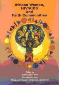Paperback African Women, HIV/AIDS, and Faith Communities Book