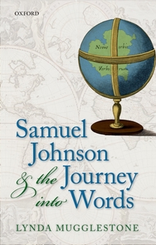 Hardcover Samuel Johnson and the Journey Into Words Book