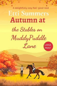 Autumn at The Stables on Muddypuddle Lane - Book #3 of the Stables on Muddypuddle Lane