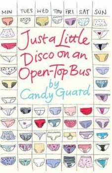 Paperback Just A Little Disco On An Open-Top Bus Book